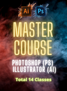 Illustrator (Ai) / Photoshop (Ps) Master Class